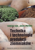 Technika i technologia produkcji ziemniaków