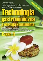 Technologia gastronomiczna z obsługą konsumenta cz. III