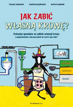 Jak zabić własną krowę, czyli najczęstsze błędy w hodowli bydła 