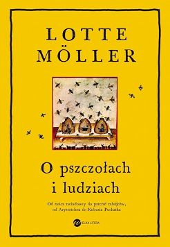 O pszczołach i ludziach