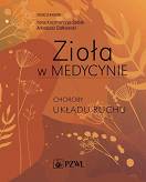 Zioła w Medycynie - choroby układu ruchu