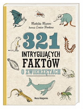 321 intrygujących faktów o zwierzętach