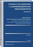Ustawa o planowaniu i zagospodarowaniu przestrzennym Komentarz