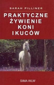 Praktyczne żywienie koni i kuców