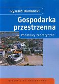 Gospodarka przestrzenna - podstawy teoretyczne