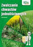 Zwalczanie chwastów jednoliściennych