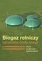 Biogaz rolniczy odnawialne źródło energii