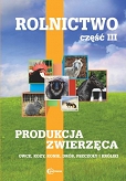 Rolnictwo część 3. Produkcja zwierzęca. Owce, kozy, konie, drób, pszczoły, króliki