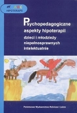 Psychopedagogiczne aspekty hipoterapii dzieci i młodzieży niepełnosprawnych