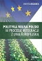 Polityka rolna Polski w procesie integracji z Unią Europejską