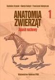 Anatomia zwierząt tom 1 Aparat ruchowy