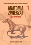 Anatomia zwierząt tom 1