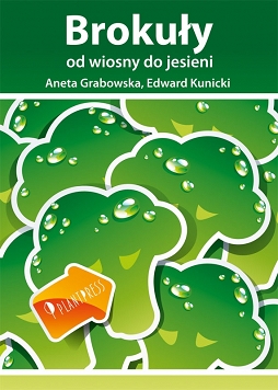 Brokuły od wiosny do jesieni