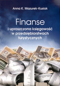 Finanse i uproszczona księgowość w przedsiębiorstwach turystycznych