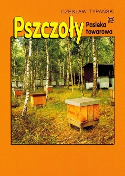 Pszczoły, pasieka towarowa