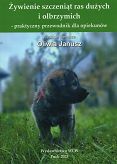 Żywienie szczeniąt ras dużych i olbrzymich