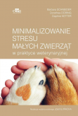 Minimalizowanie stresu małych zwierząt w praktyce weterynaryjnej