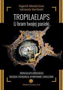 Tropilaelaps – u bram Twojej pasieki