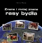 Znane i mniej znane rasy bydła