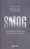 Smog. Konsekwencje zdrowotne zanieczyszczeń powietrza