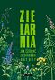 Zielarnia - jak czerpać ze skarbów natury