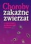 Choroby zakaźne zwierząt z elementami epidemiologii i zoonoz