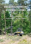 Urządzenia techniczne w produkcji leśnej. Tom 2. Maszyny i urządzenia do pozyskiwania i transportu drewna