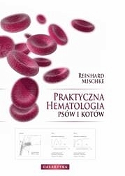 Praktyczna hematologia psów i kotów