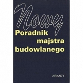 Nowy poradnik majstra budowlanego