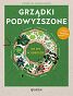 Grządki podwyższone 365 dni w ogrodzie