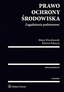 Prawo ochrony środowiska. Zagadnienia podstawowe