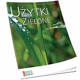 Użytki zielone – zakładanie, renowacja, użytkowanie