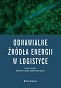 Odnawialne źródła energii w logistyce