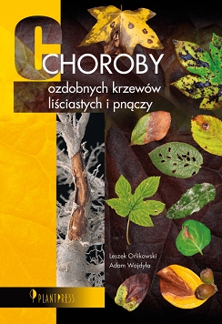 Choroby ozdobnych krzewów liściastych i pnączy