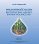Wilgotność gleby. Metodyczny aspekt badań rolniczych