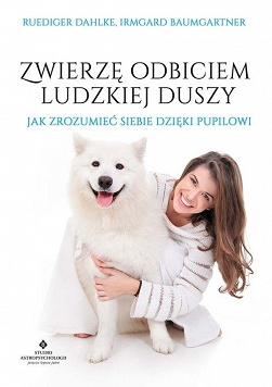 Zwierzę odbiciem ludzkiej duszy