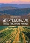 Systemy krajobrazowe Struktura-funkcjonowanie-planowanie