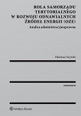 Rola samorządu terytorialnego w rozwoju odnawialnych źródeł energii (OZE)