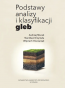 Podstawy analizy i klasyfikacji gleb