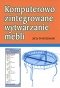 Komputerowo zintegrowane wytwarzanie mebli