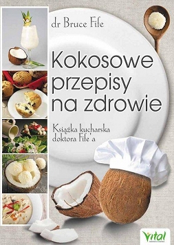 Kokosowe przepisy na zdrowie