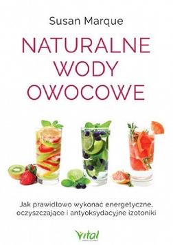 Naturalne wody owocowe