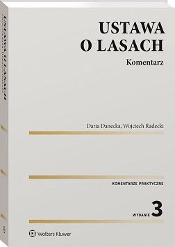  Ustawa o lasach. Komentarz