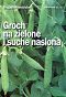 Groch na zielone i suche nasiona