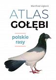 Atlas gołębi - polskie rasy
