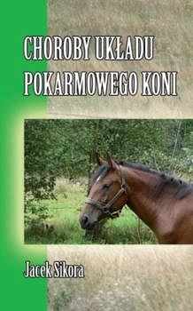 Choroby układu pokarmowego koni