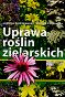 Uprawa roślin zielarskich