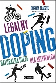 Legalny doping. Naturalna dieta dla aktywnych