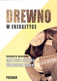 Drewno w energetyce