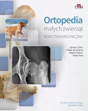 Ortopedia małych zwierząt. Kończyna miednicza